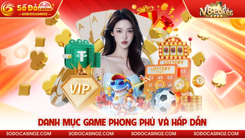Danh mục game phong phú và hấp dẫn