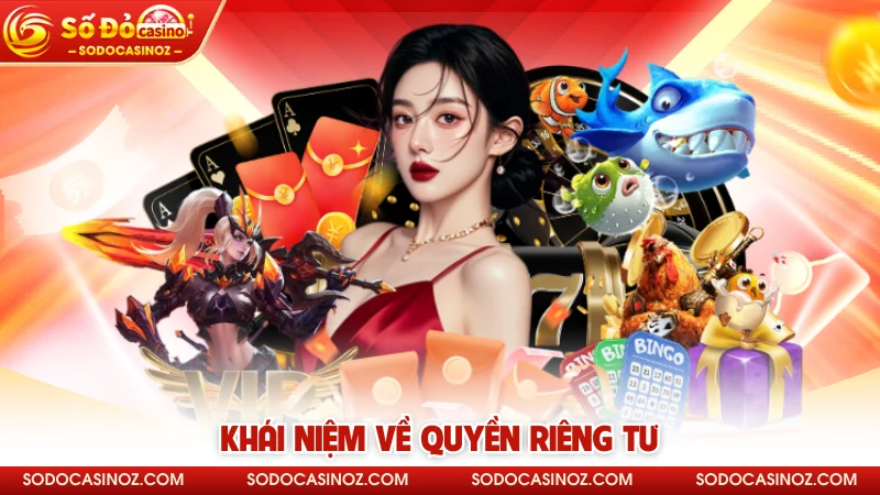 Khái niệm về quyền riêng tư