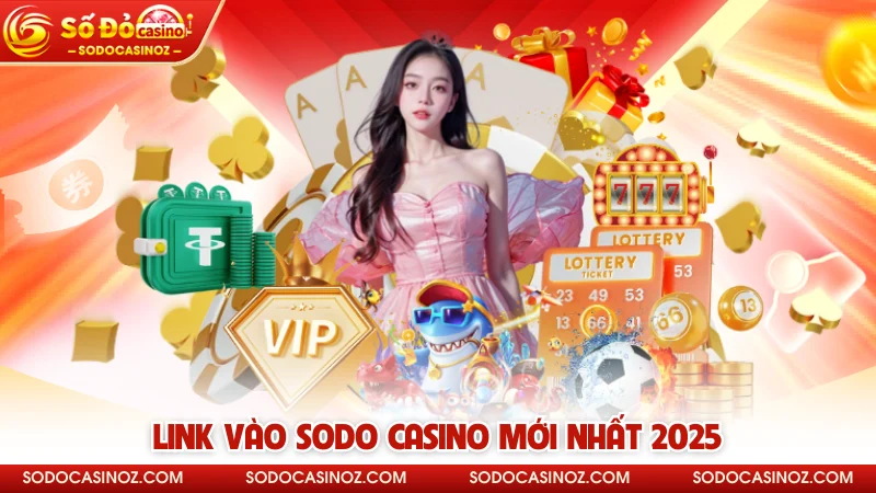 Link vào SODO CASINO mới nhất 2025